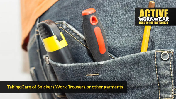 Taking Care of Snickers Work Trousers or other garments